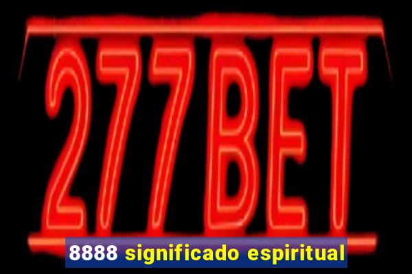 8888 significado espiritual